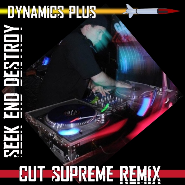 Dynamics Plus Seek End Destroy Remix cover